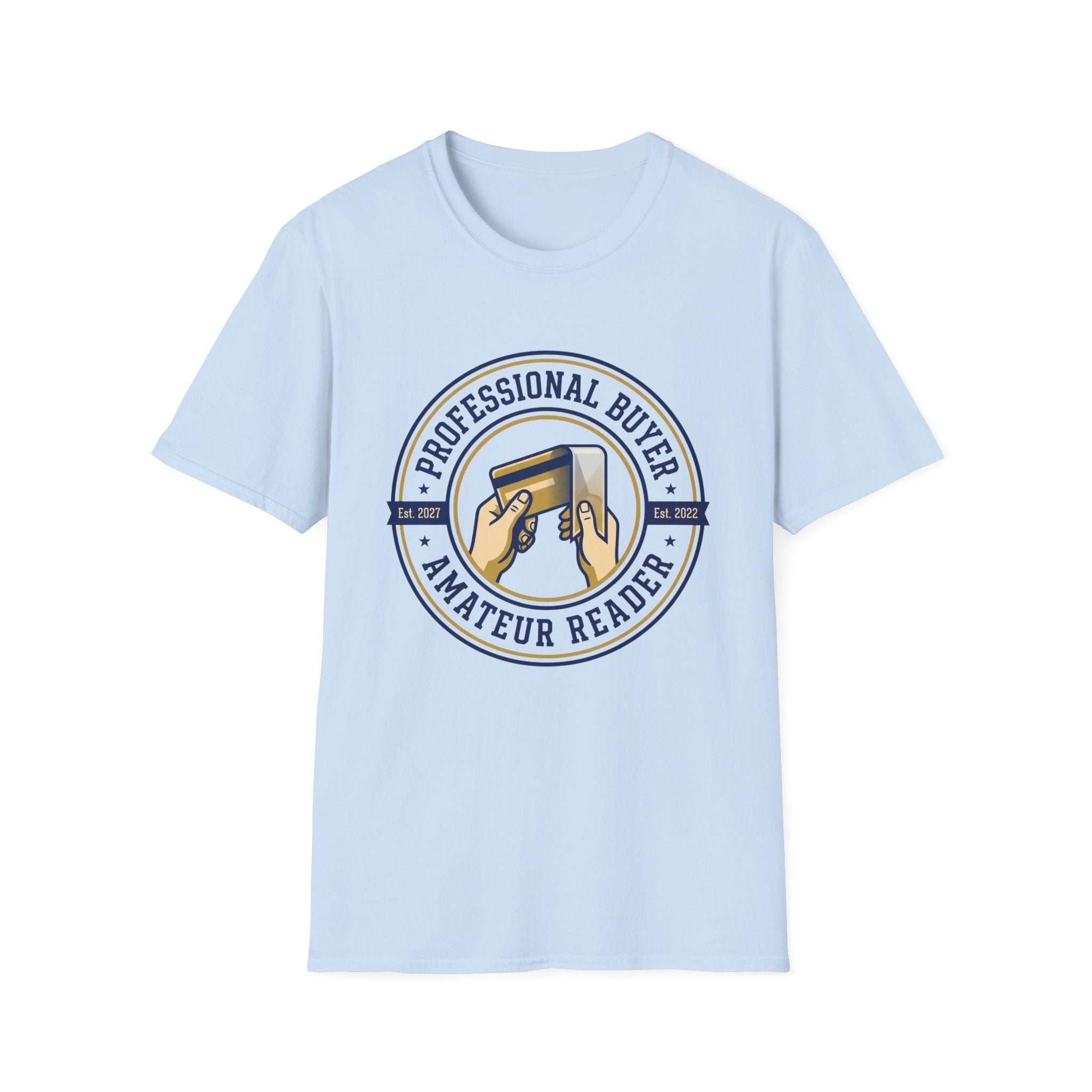 Professional Buyer Amateur Reader T-Shirt