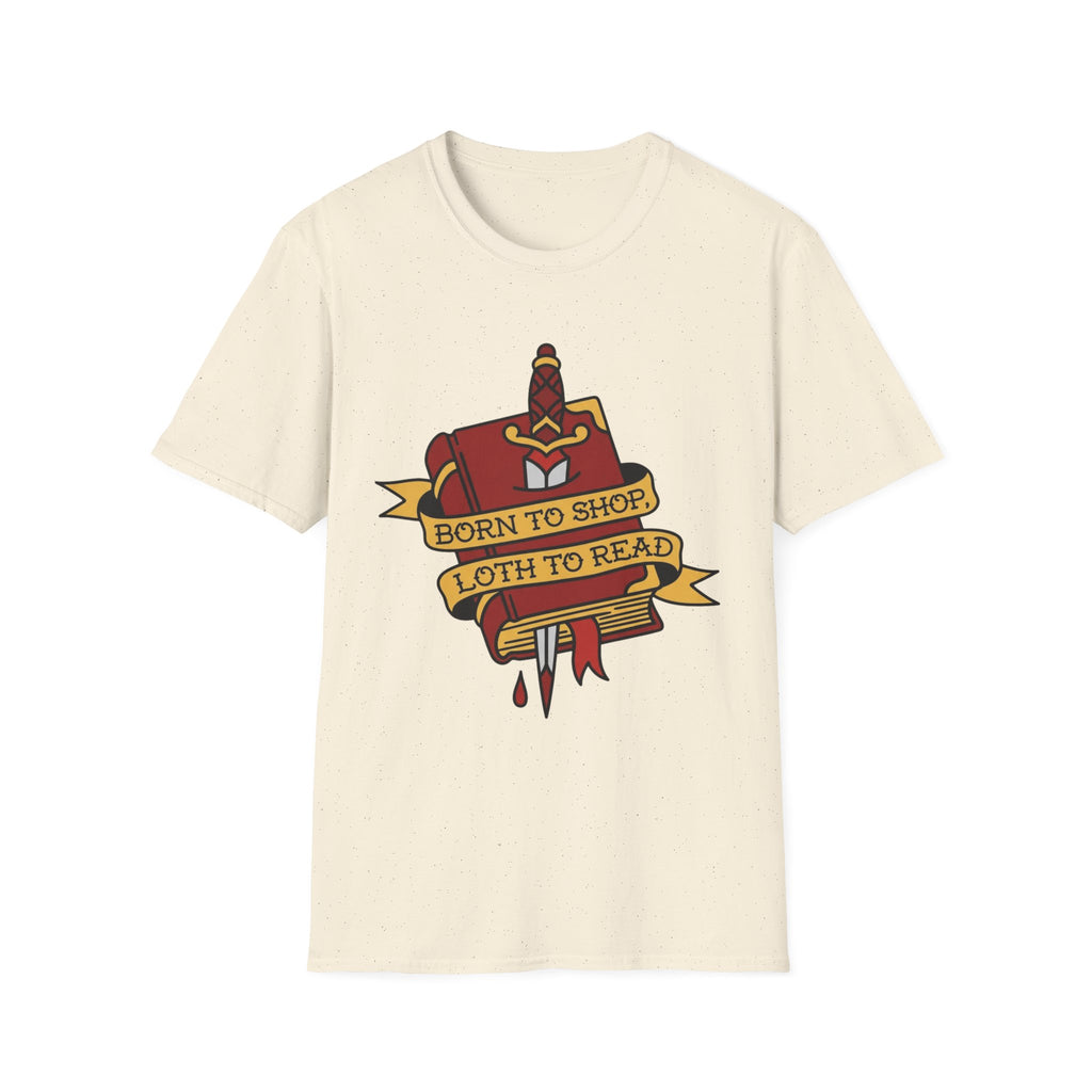 Born To Shop Loth To Read T-Shirt