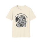 Keep Your Hands Off The Lore T-Shirt