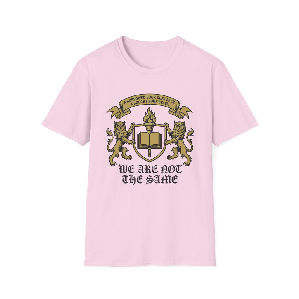 A Borrowed Book Goes Back We Are Not The Same T-Shirt