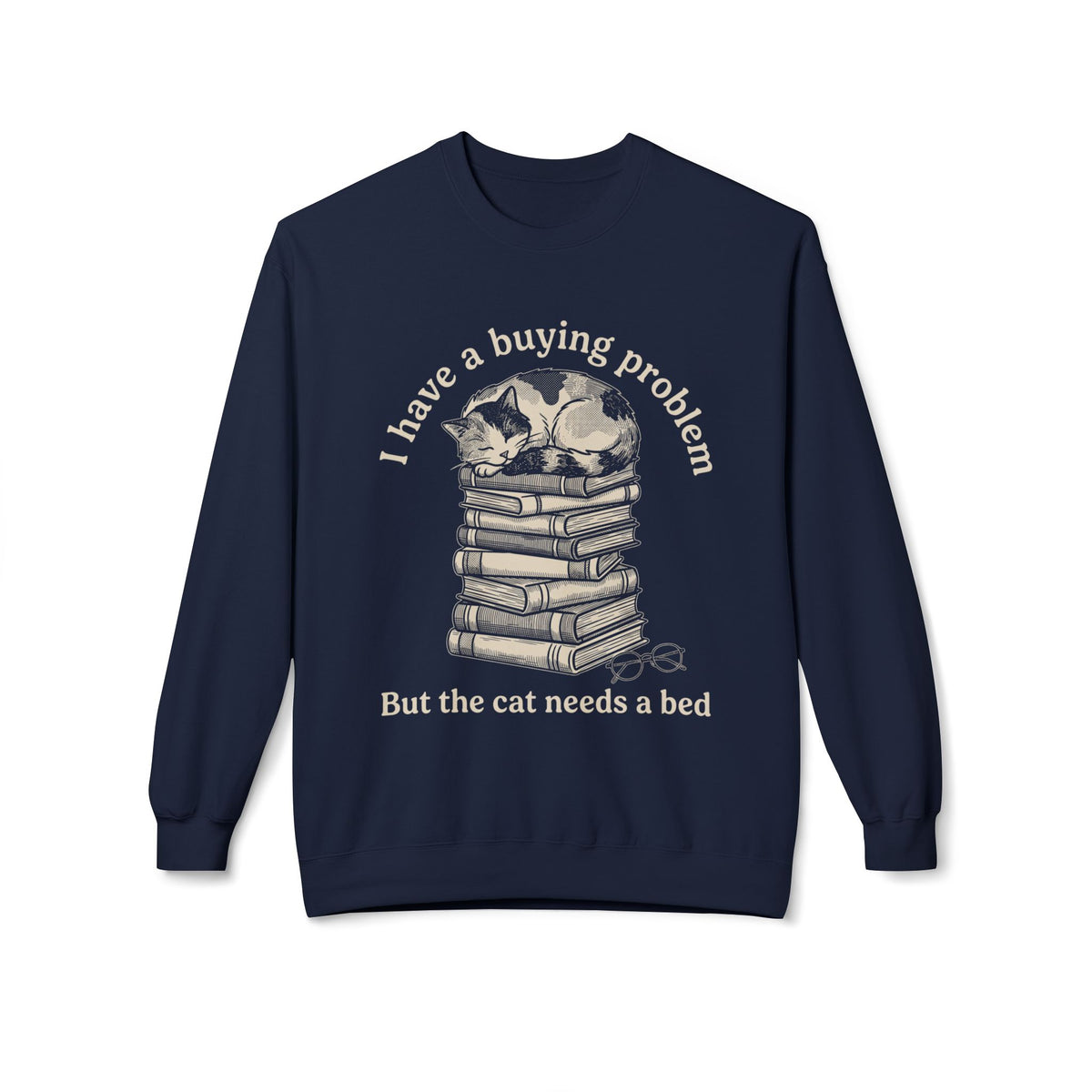 Buying Problem  Sweatshirt