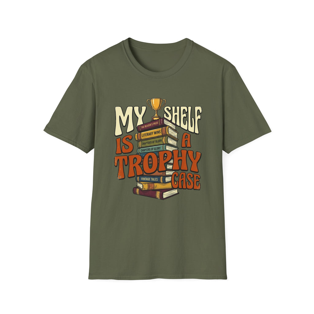 My Shelf Is A Trophy Case T-Shirt
