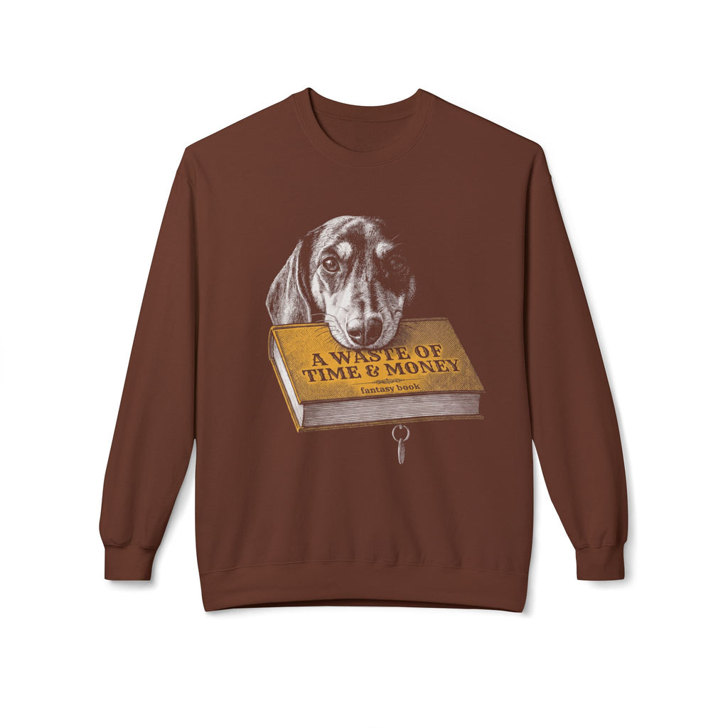 Wasted Money Sweatshirt