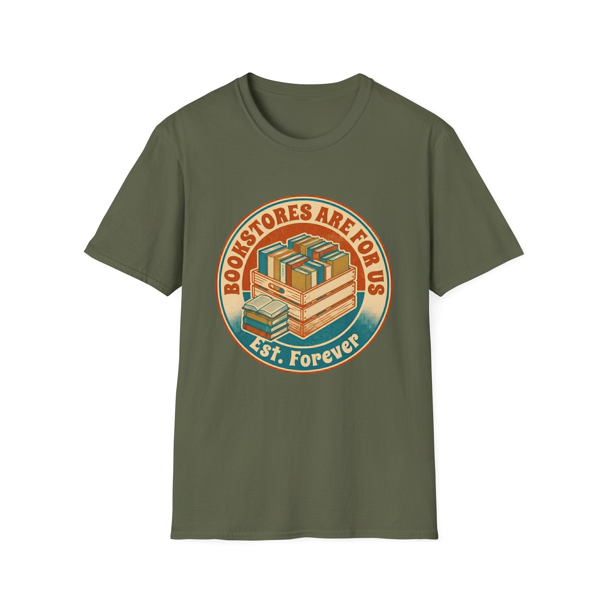 Bookstores Are For Us Est. Forever T-Shirt