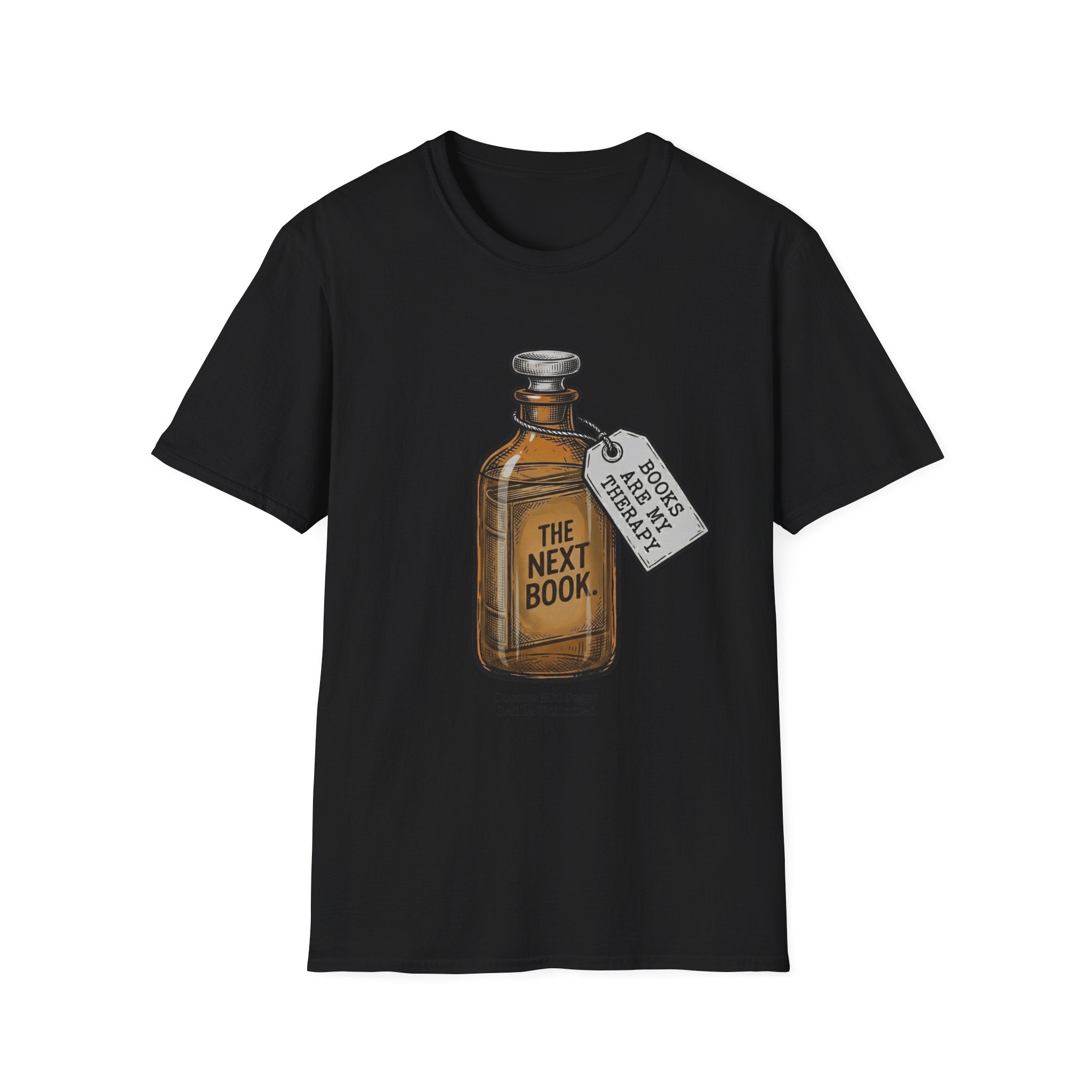 The Next Book Books Are My Therapy T-Shirt