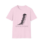 The Pile Will Outlive Me T-Shirt