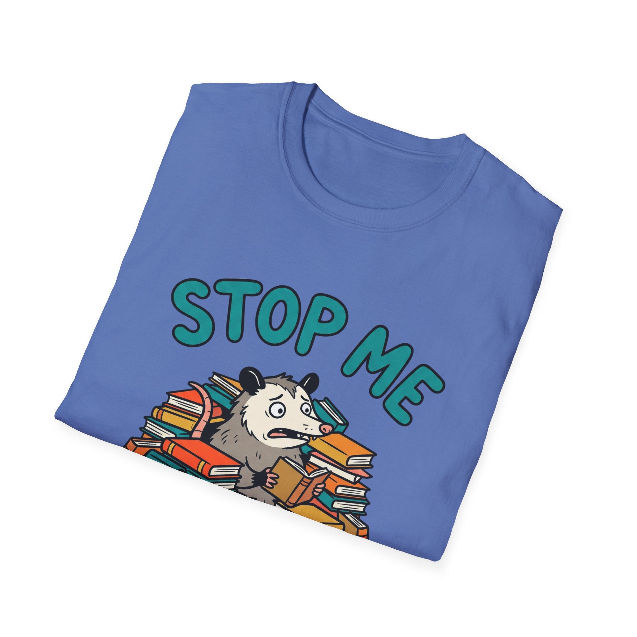 Stop Me I Have No Self Control T-Shirt