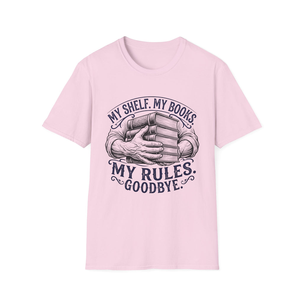 My Shelf My Books My Rules Goodbye T-Shirt