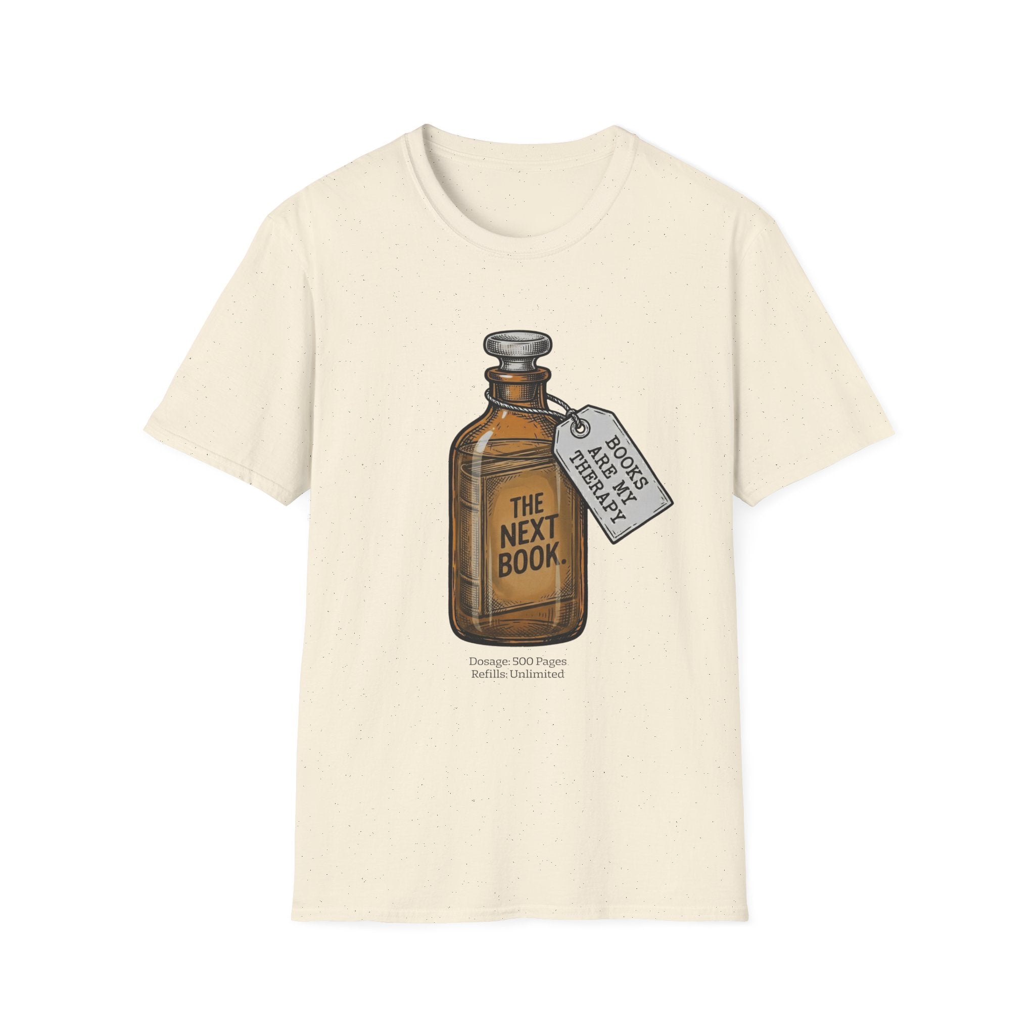 The Next Book Books Are My Therapy T-Shirt