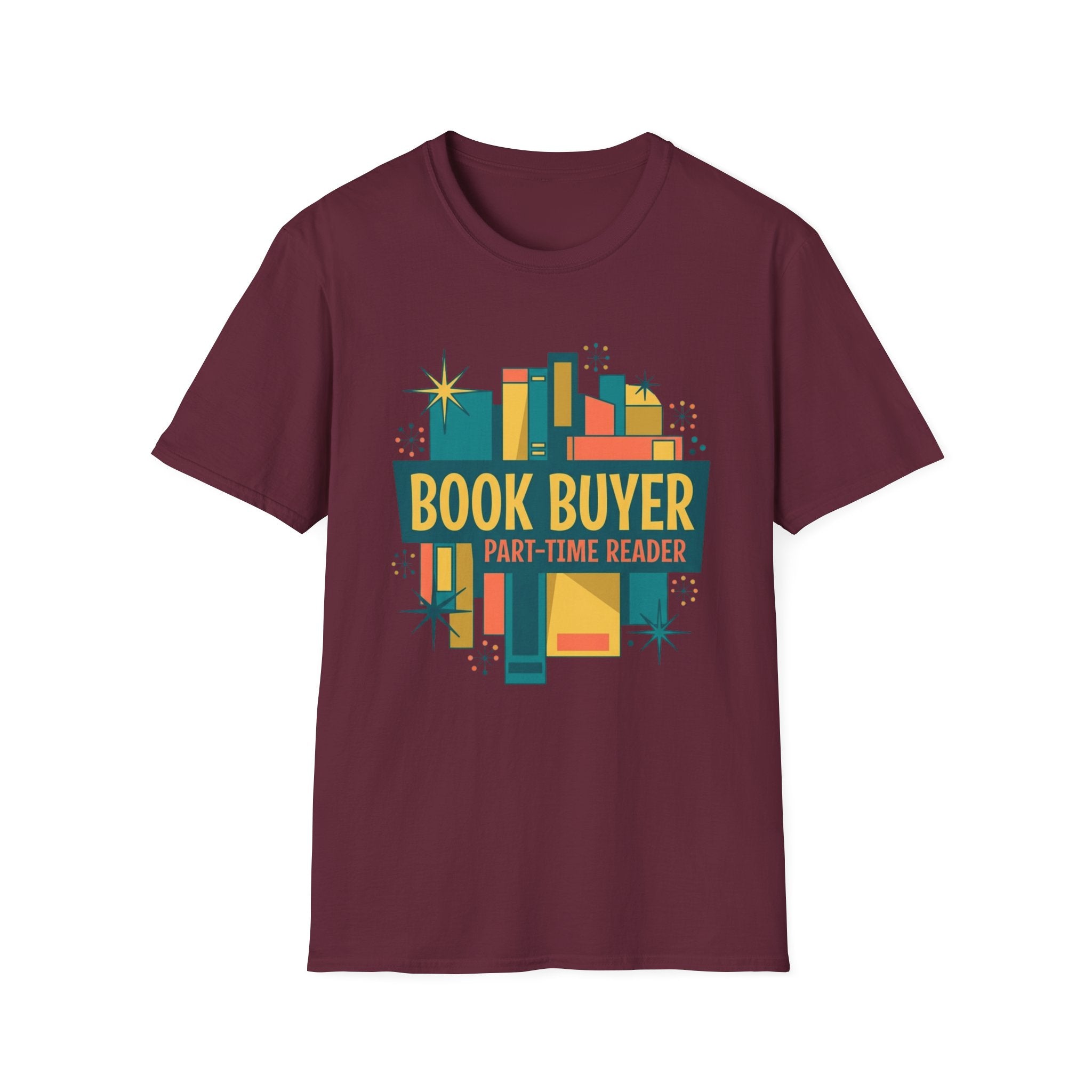 Book Buyer Part-Time Reader T-Shirt