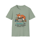 I Promise I'm A Fast Reader Probably Not T-Shirt