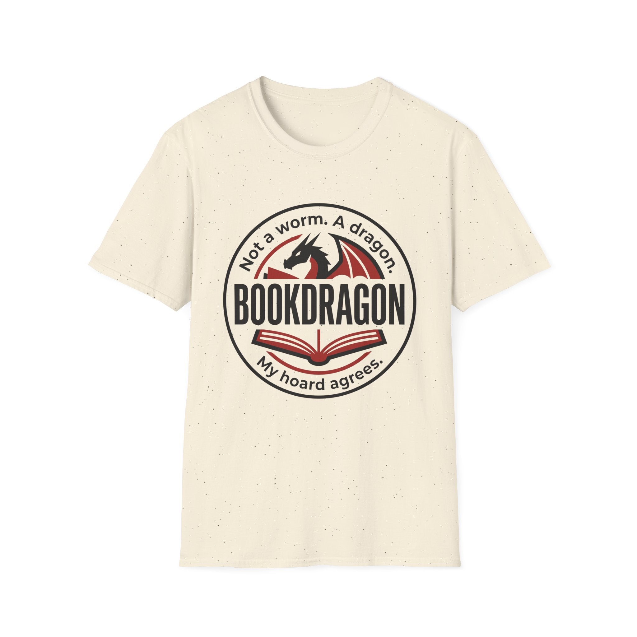 Not A Worm A Dragon Bookdragon My Hoard Agrees T-Shirt