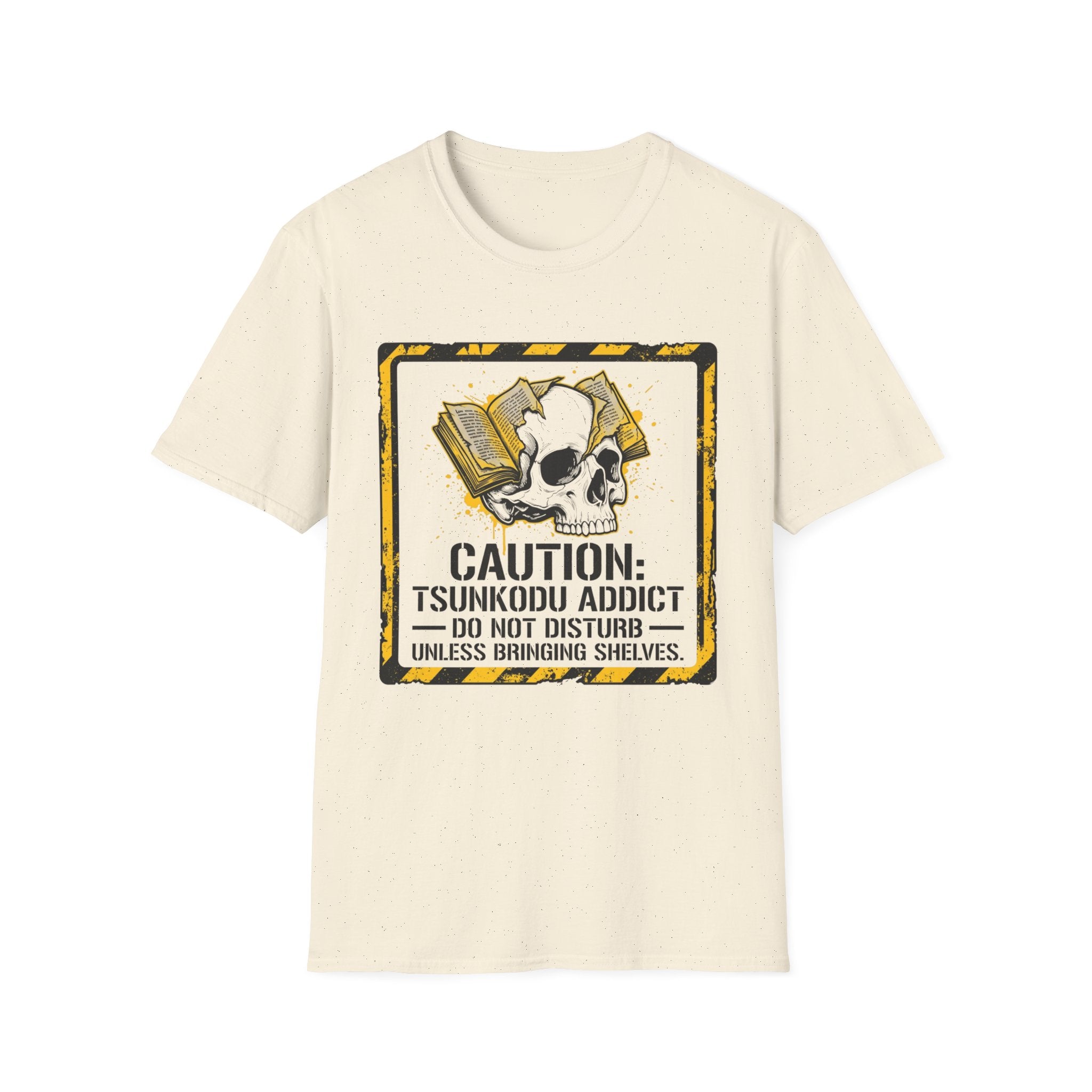 Caution Tsundoku Addict Do Not Disturb T-Shirt