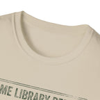 Home Library Permit Status Overflowing T-Shirt