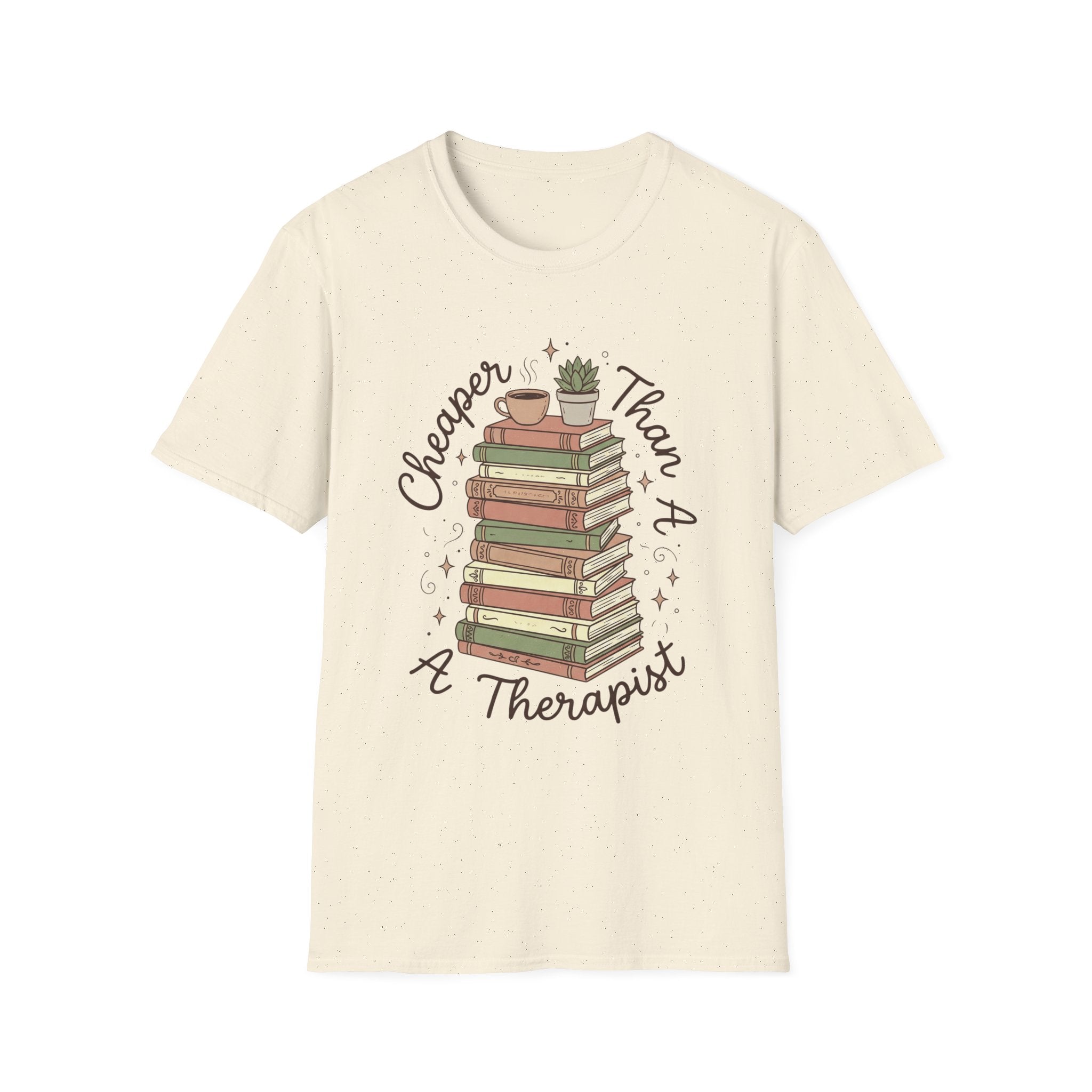 Cheaper Than A Therapist T-Shirt