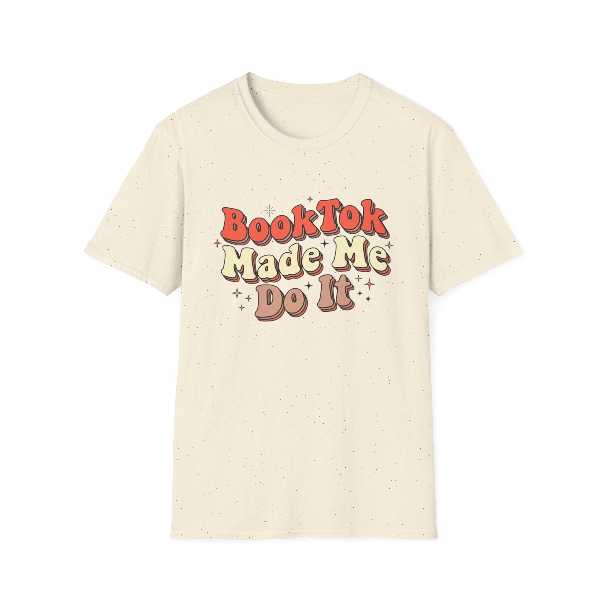 BookTok Made Me Do It T-Shirt