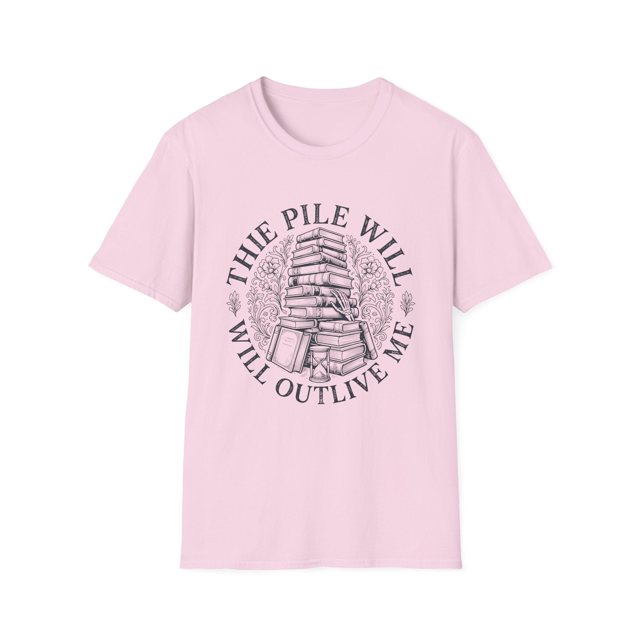The Pile Will Outlive Me T-Shirt