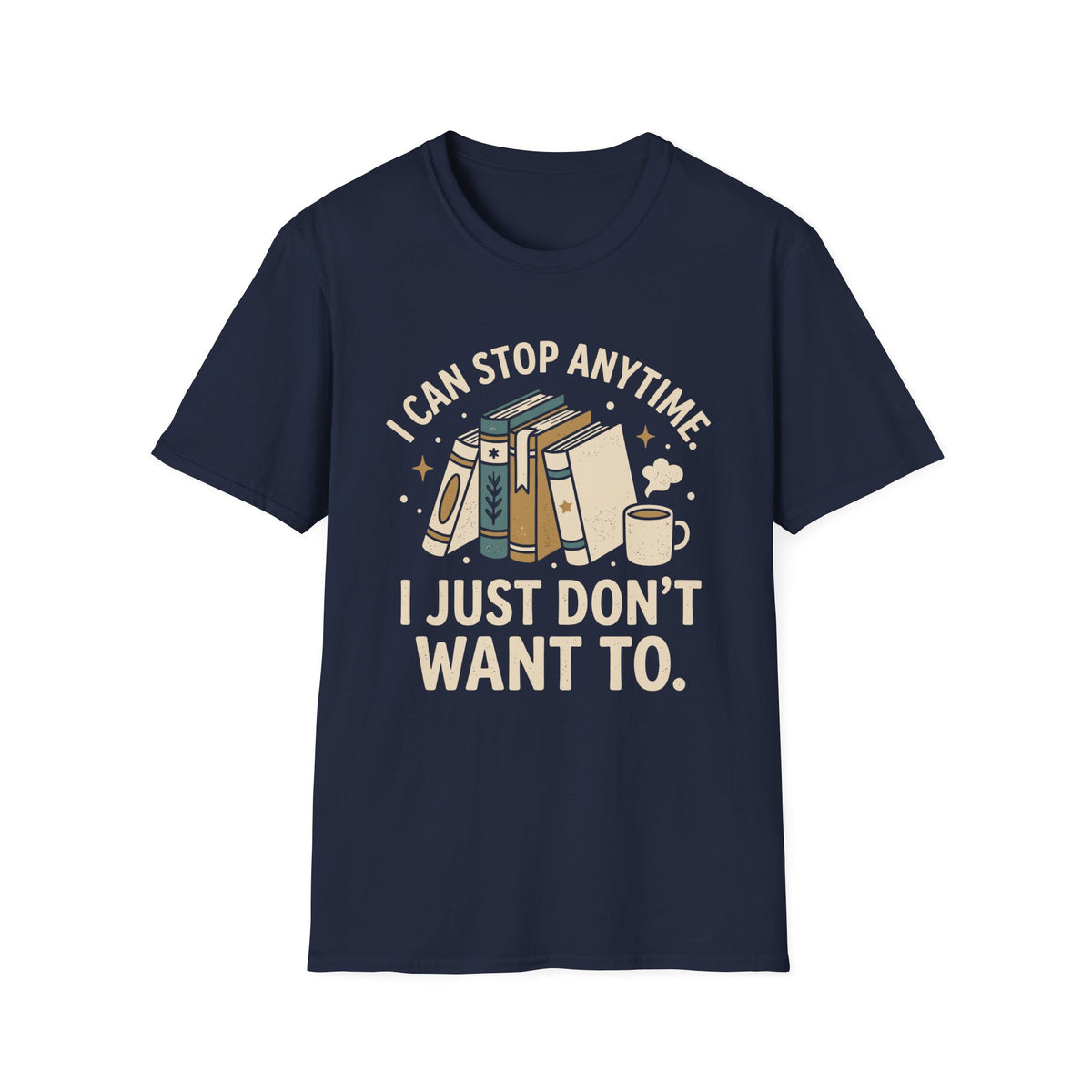 Stop Anytime T-Shirt