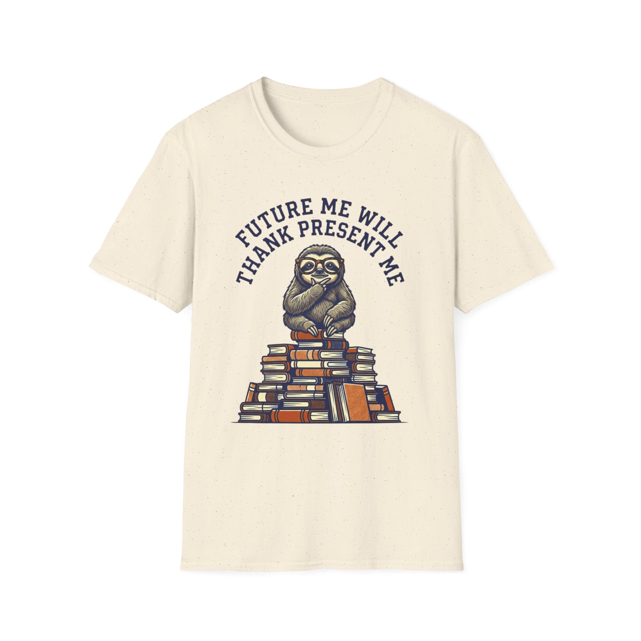 Future Me Will Thank Present Me T-Shirt