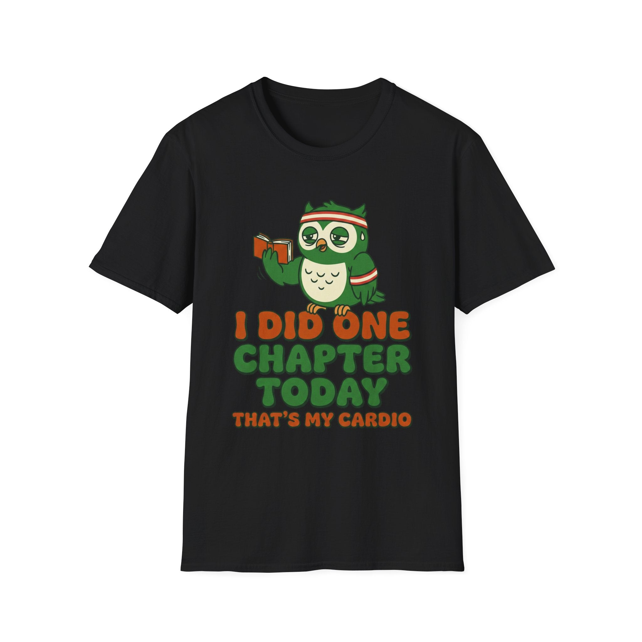 I Did One Chapter That's My Cardio T-Shirt