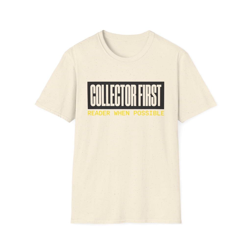 Collector First Reader When Possible T-Shirt