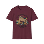 I'm Not Ignoring Them I'm Aging Them T-Shirt