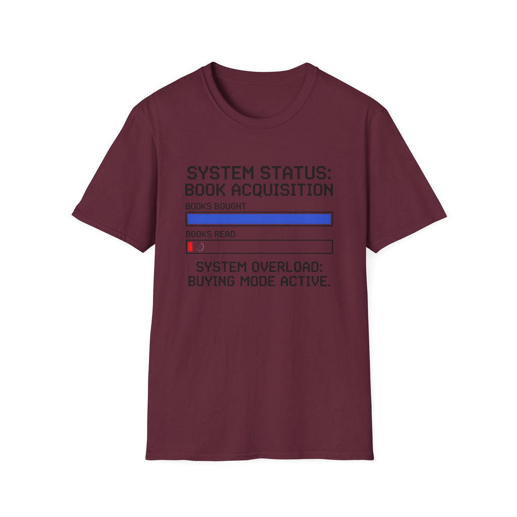 System Status Book Acquisition Buying Mode Active T-Shirt