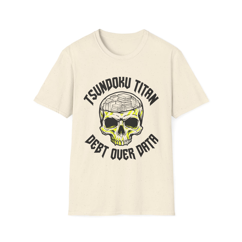 Tsundoku Titan Debt Over Data T-Shirt