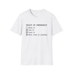 Proof Of Ownership Will Read It Someday T-Shirt