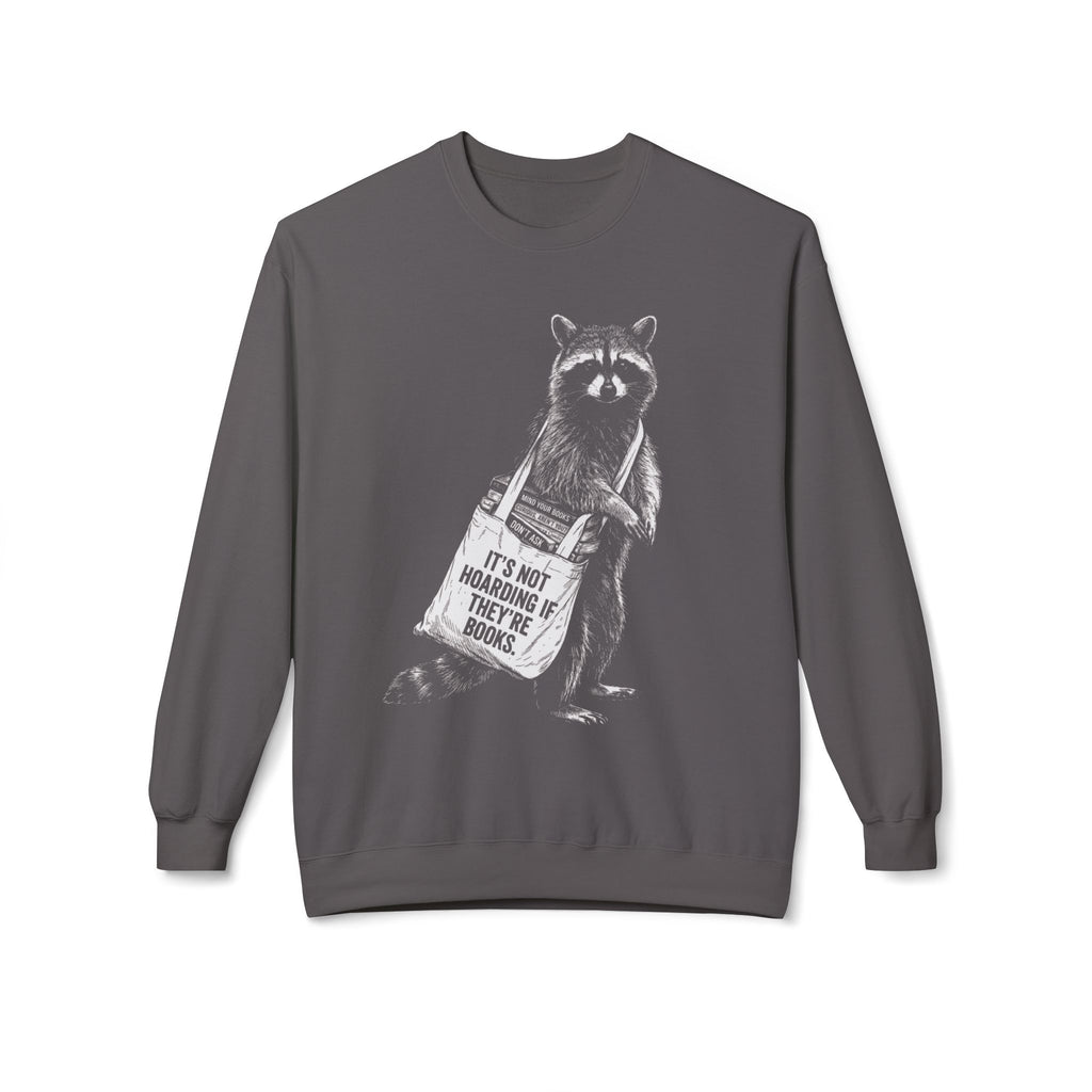 Raccoon Hoarder Sweatshirt