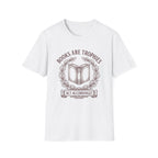 Books Are Trophies T-Shirt