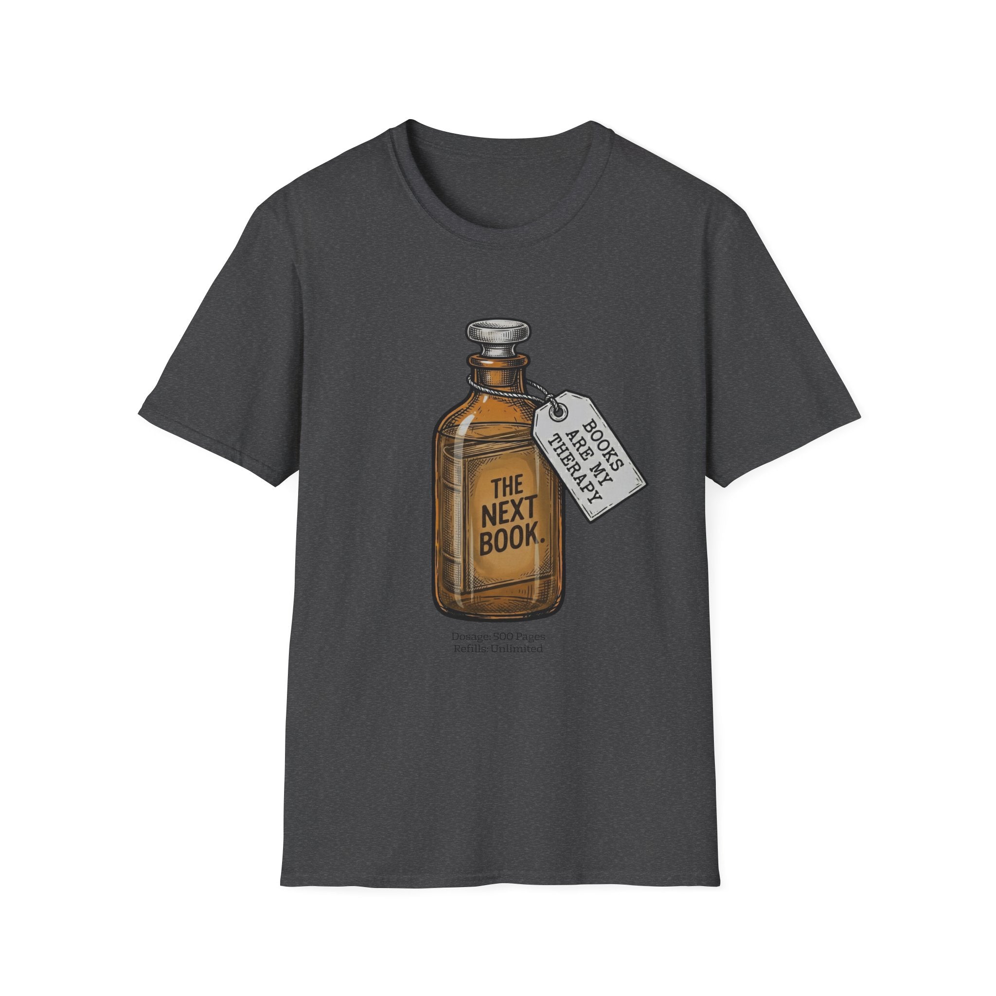 The Next Book Books Are My Therapy T-Shirt
