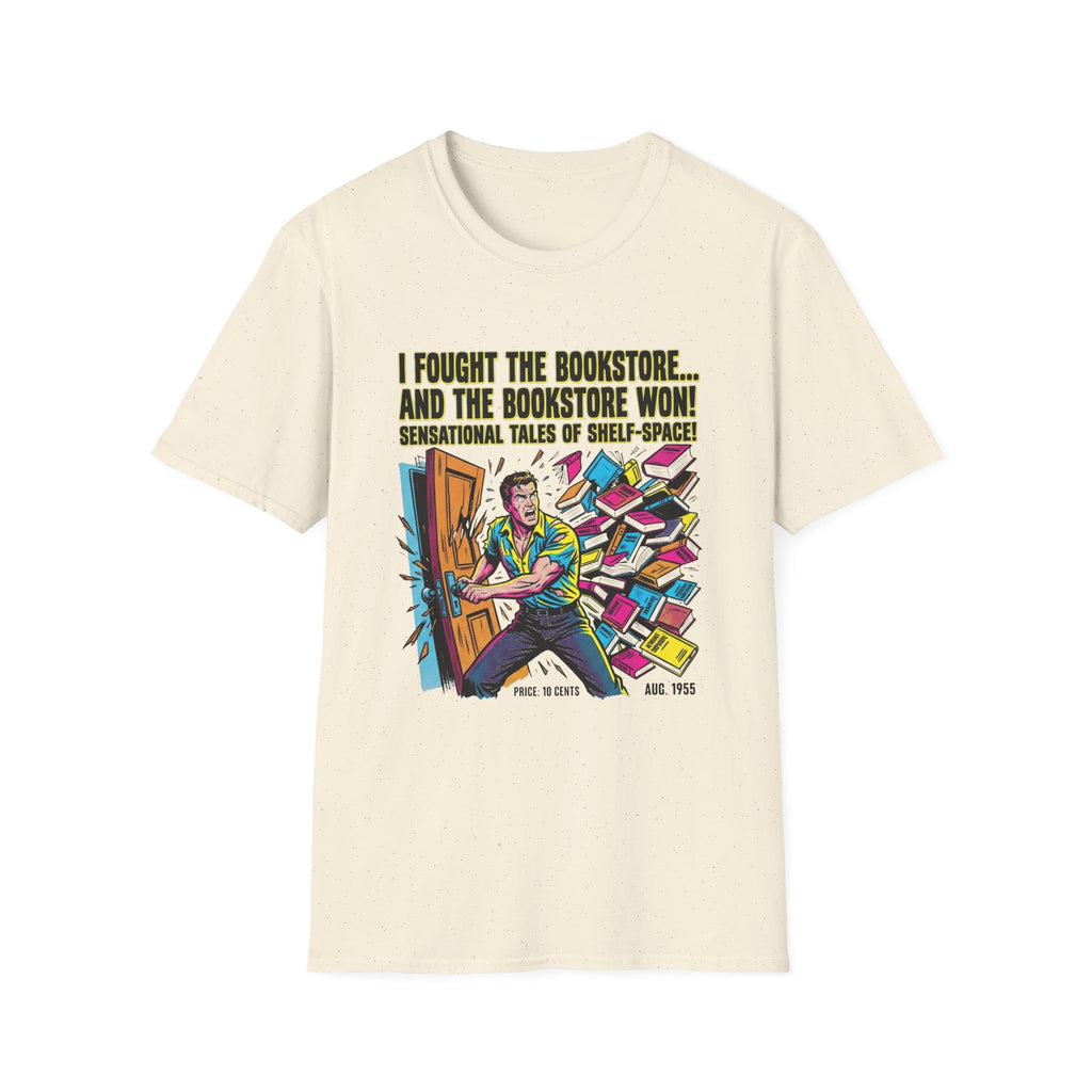 I Fought The Bookstore And The Bookstore Won T-Shirt