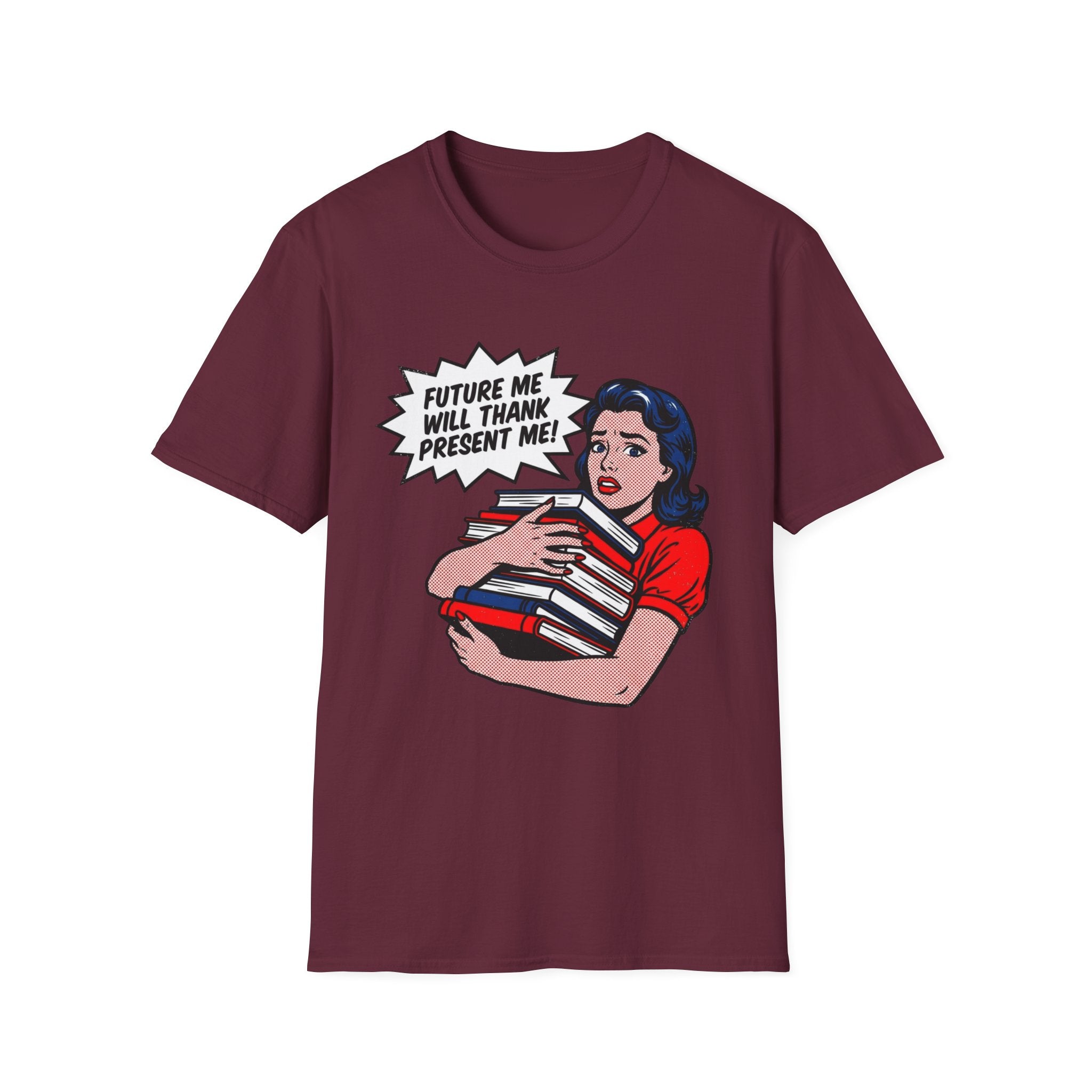 Future Me Will Thank Present Me T-Shirt