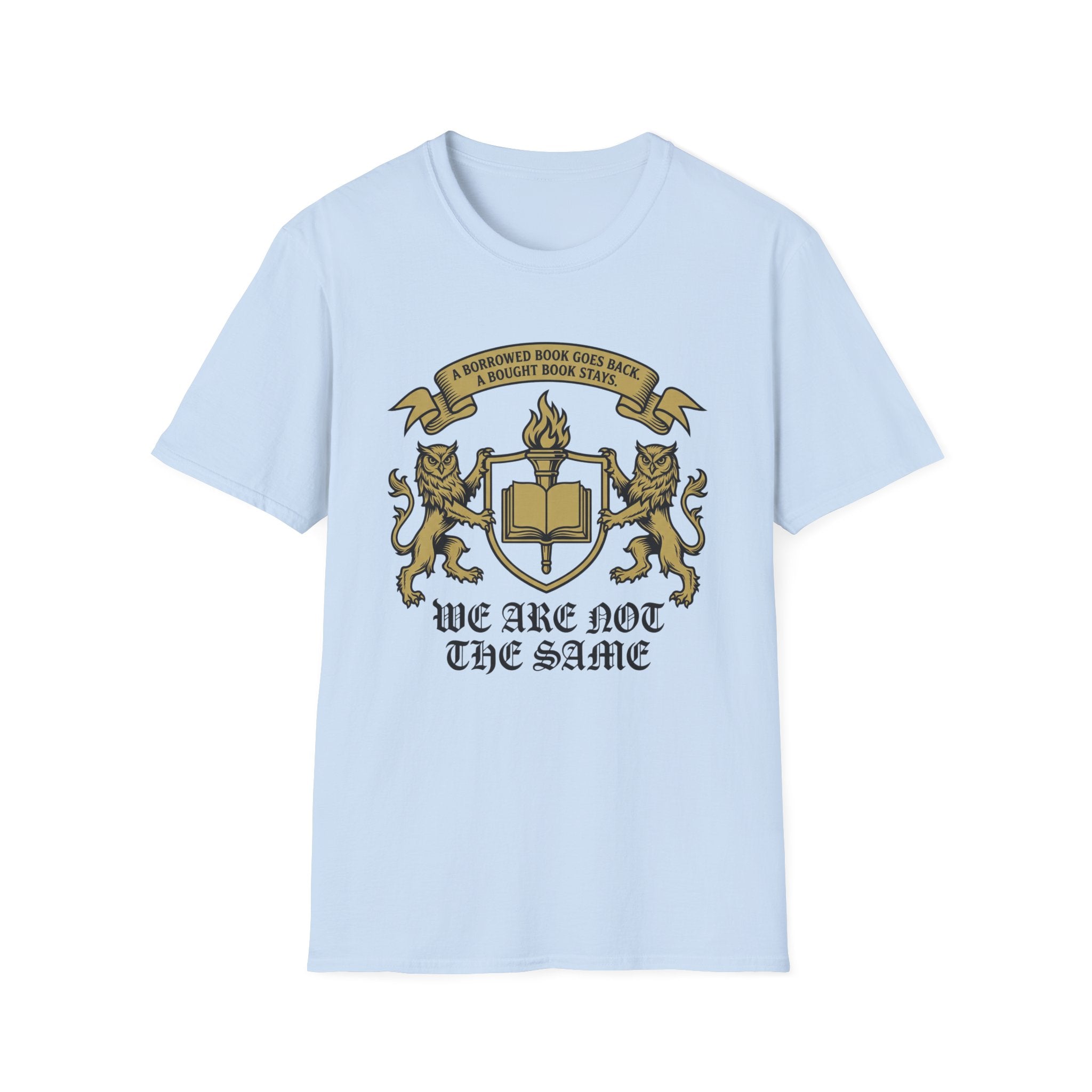A Borrowed Book Goes Back We Are Not The Same T-Shirt