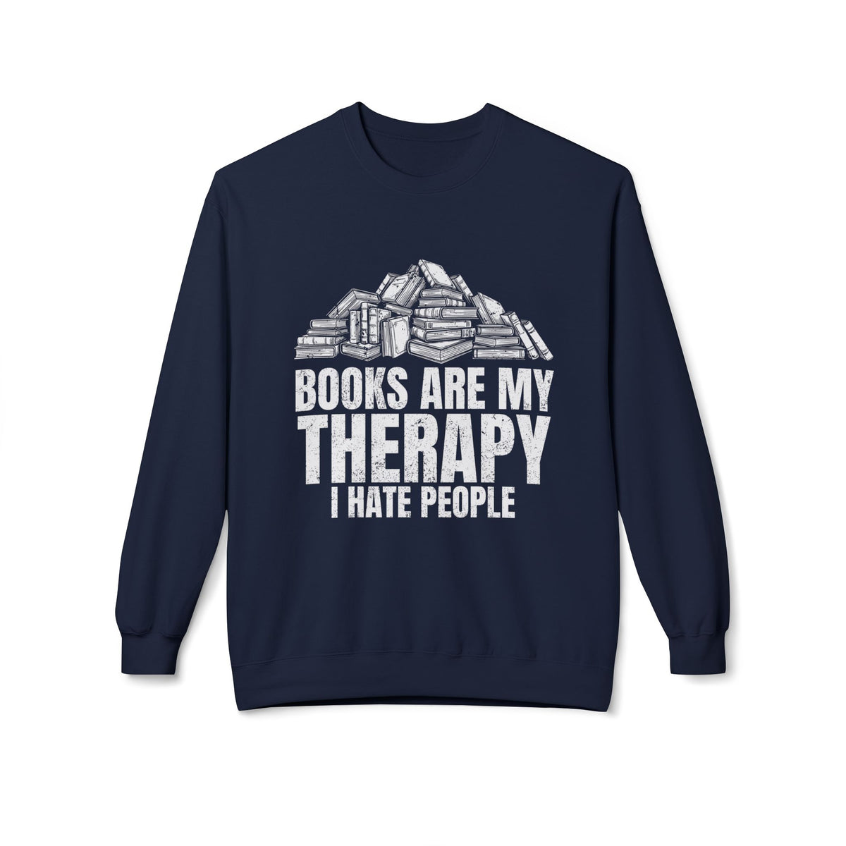 My Therapy Sweatshirt