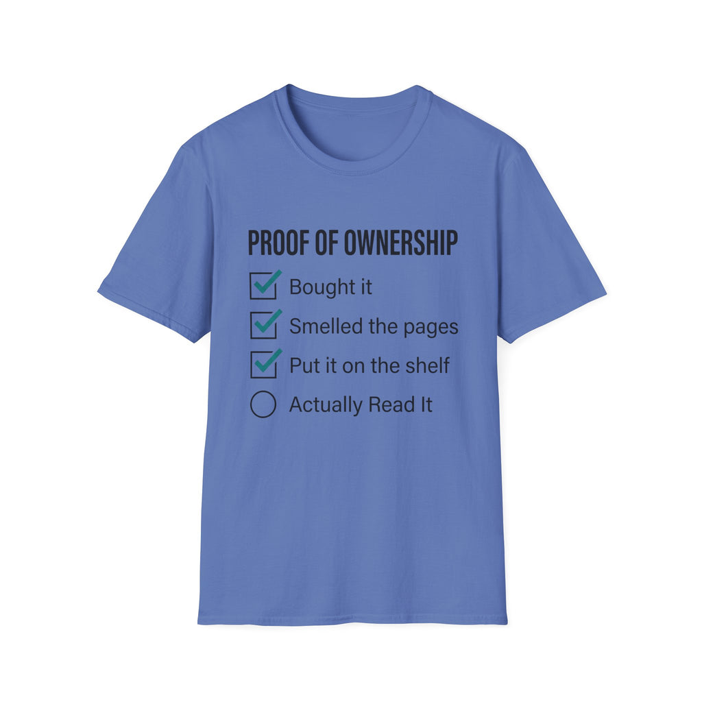 Proof Of Ownership Checklist T-Shirt