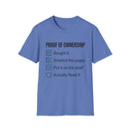 Proof Of Ownership Checklist T-Shirt