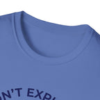 I Don't Explain My Acquisitions T-Shirt