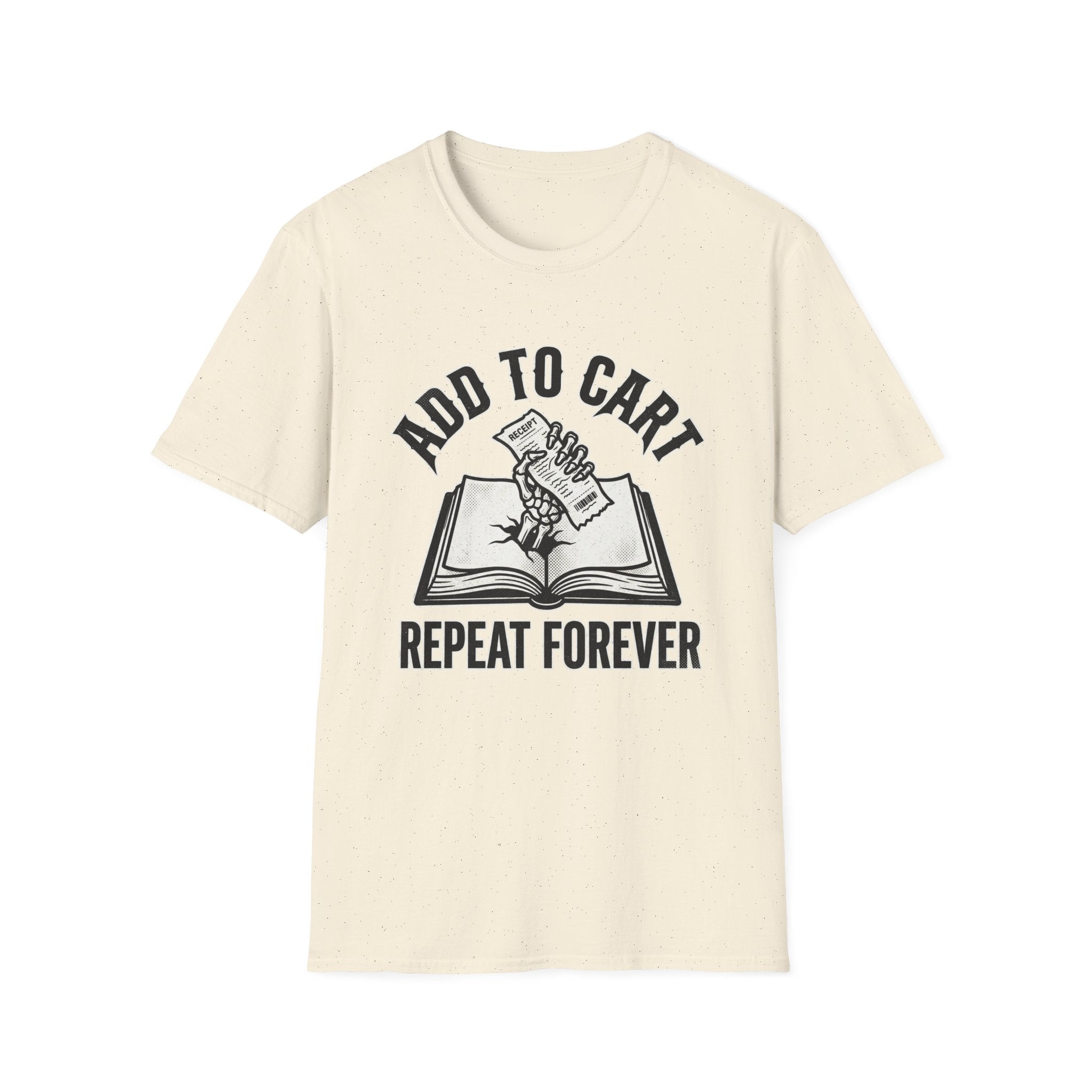 Add To Cart Repeat Forever T-Shirt