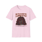 The TBR Pile Is Gaining On You T-Shirt