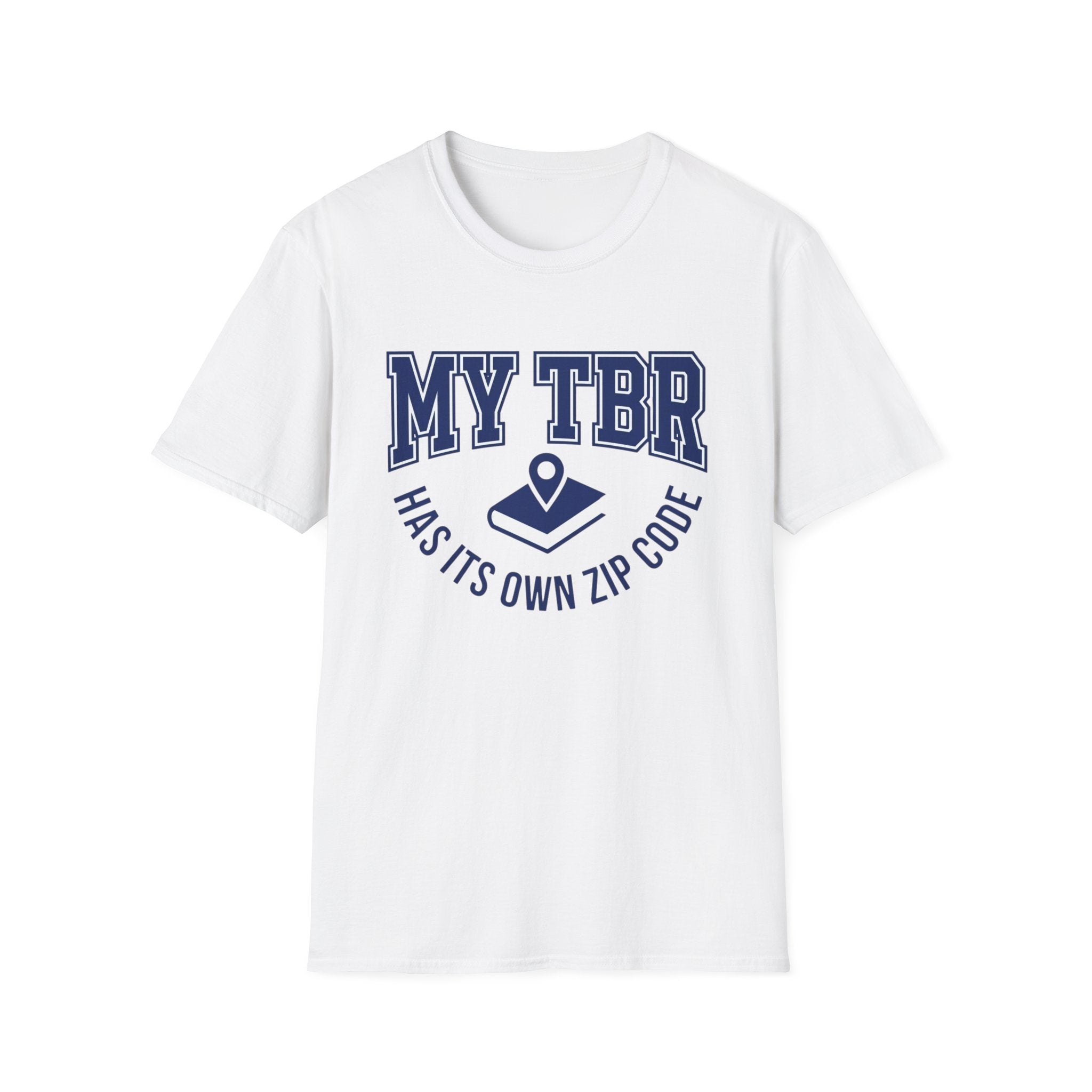 My TBR Has Its Own Zip Code T-Shirt