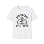 Add To Cart Repeat Forever T-Shirt
