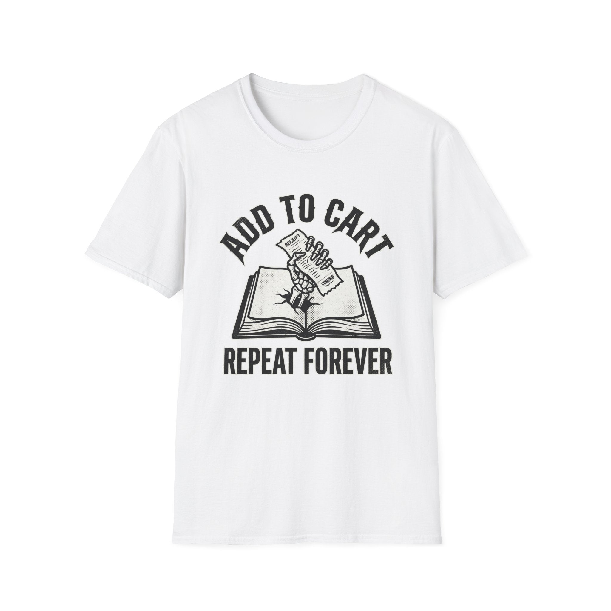 Add To Cart Repeat Forever T-Shirt