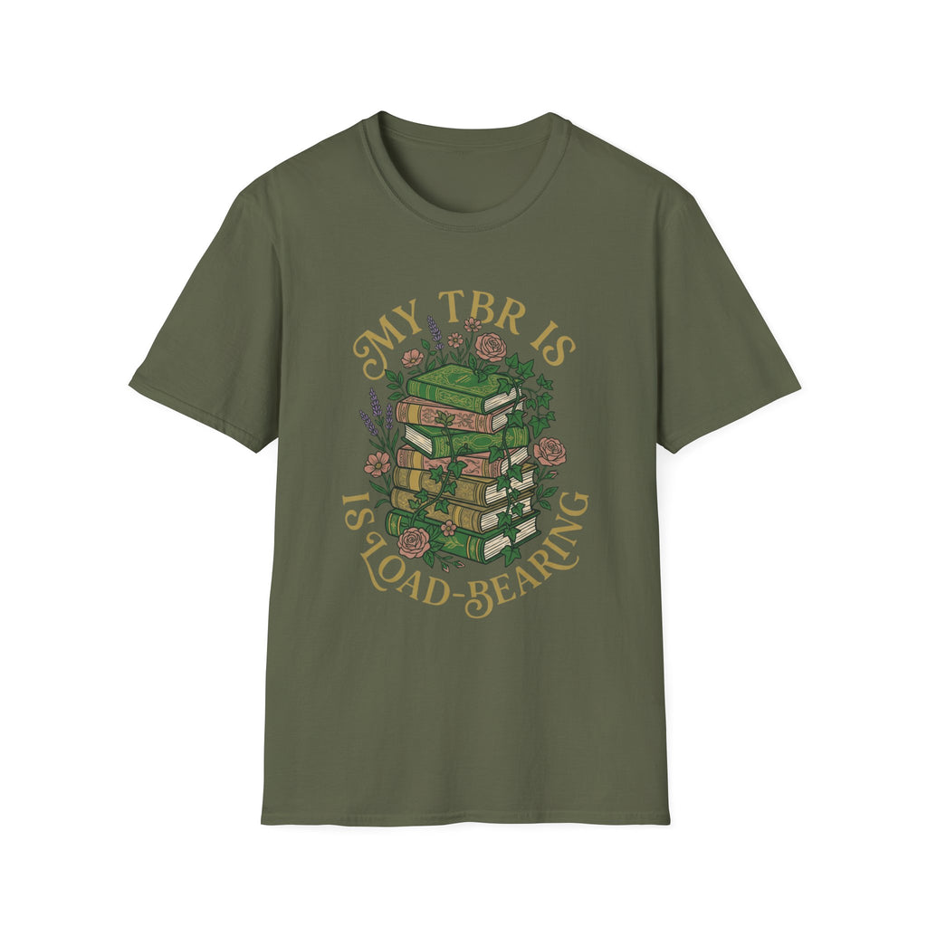 My TBR Is Load-Bearing T-Shirt