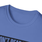 I Don't Read Them I Own Them T-Shirt