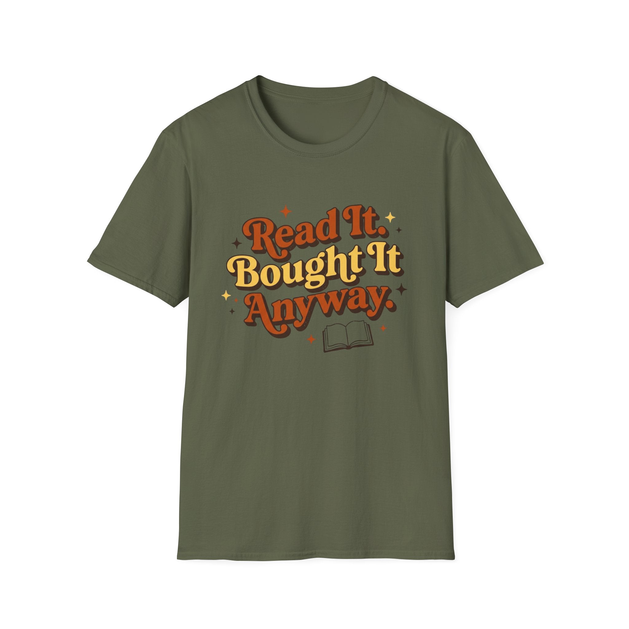 Read It Bought It Anyway T-Shirt