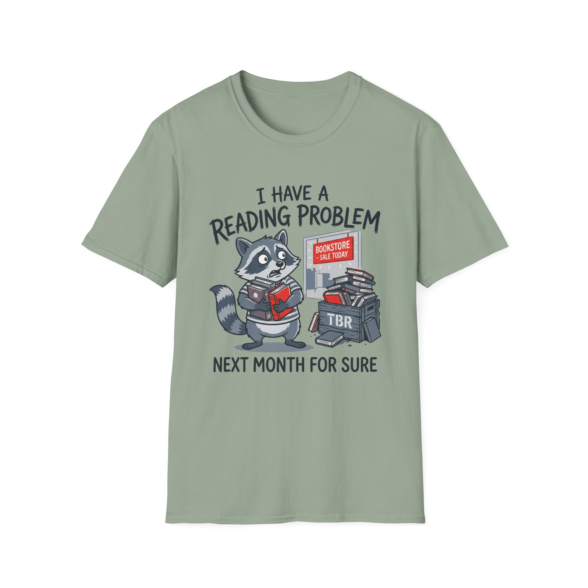 I Have A Reading Problem Next Month For Sure T-Shirt