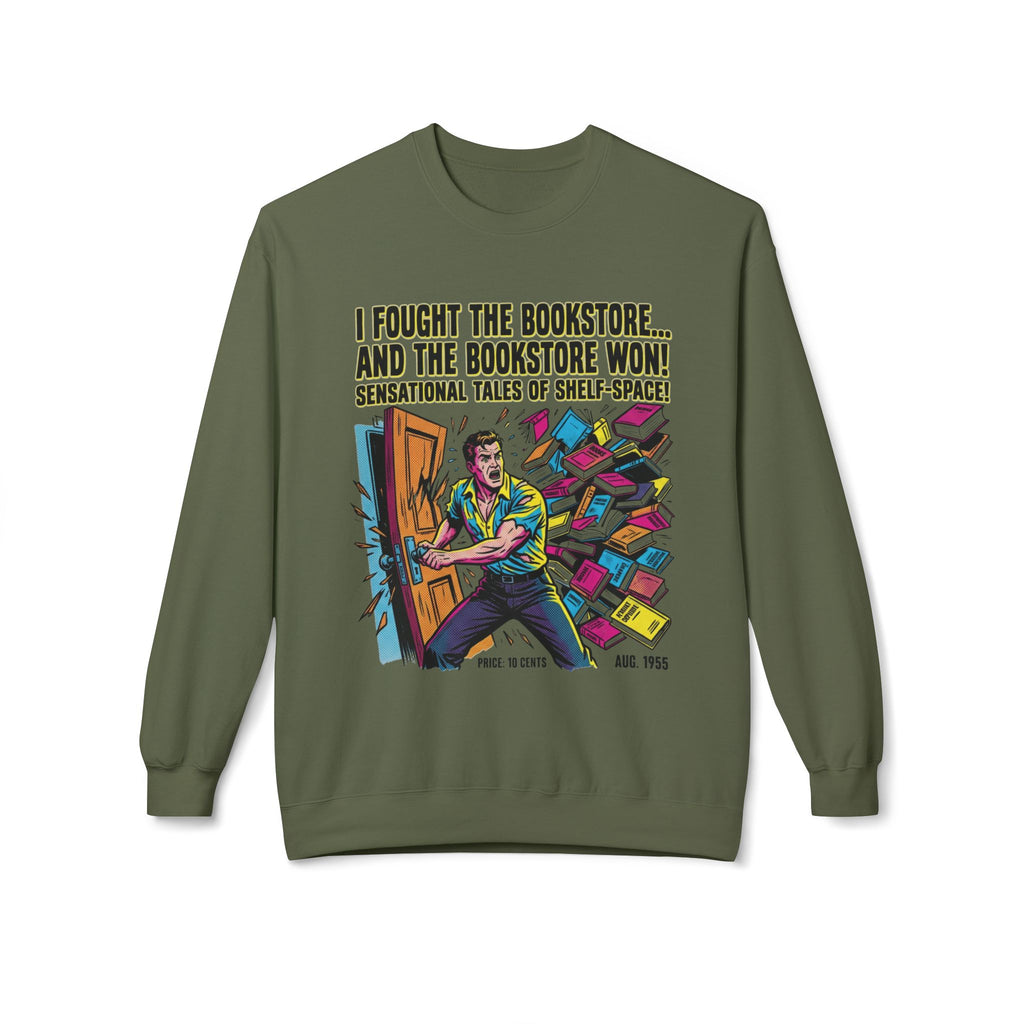 I Fought The Bookstore Sweatshirt
