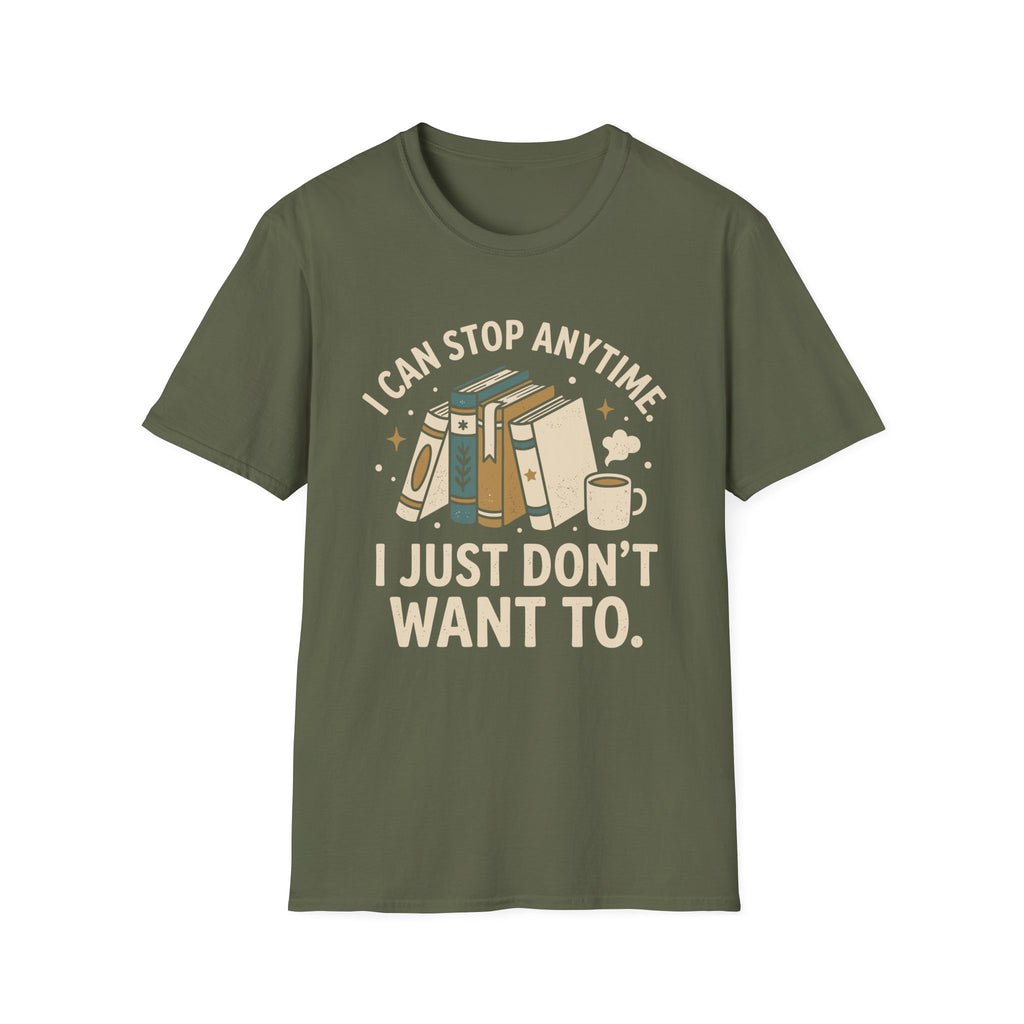Stop Anytime T-Shirt